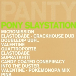 Pantytec - Pony Slaystation 